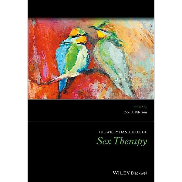 The Wiley Handbook of Sex Therapy / Wiley Clinical Psychology Handbooks