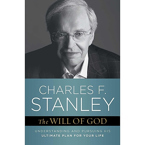 The Will of God, Charles F. Stanley