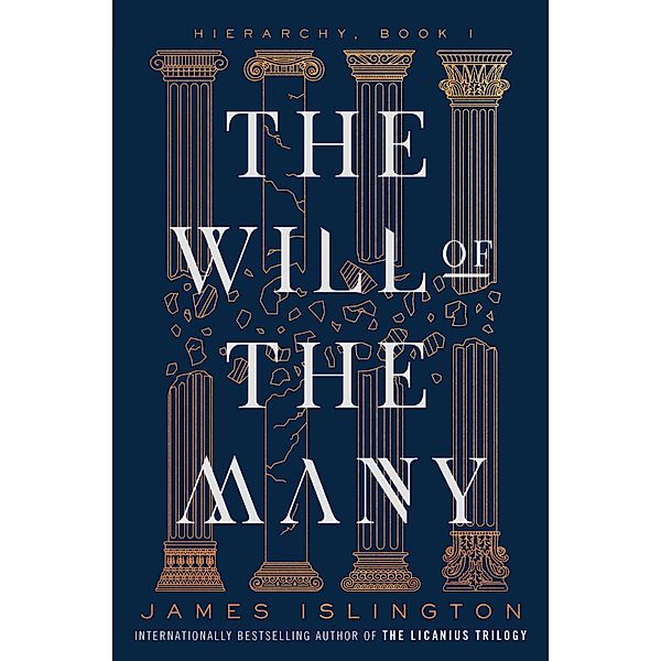 The Will of the Many / Hierarchy Bd.1, James Islington
