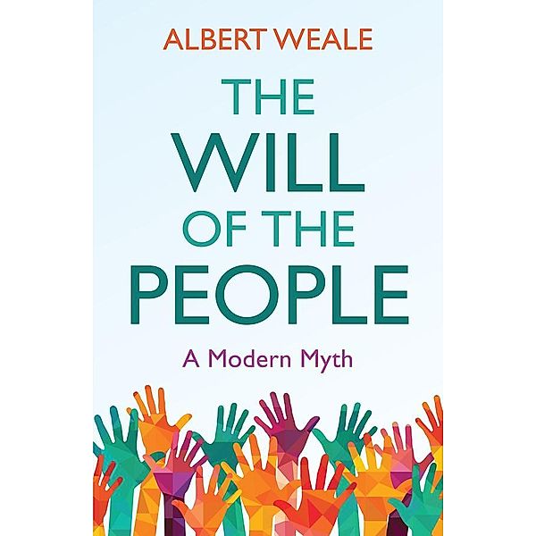 The Will of the People, Albert Weale