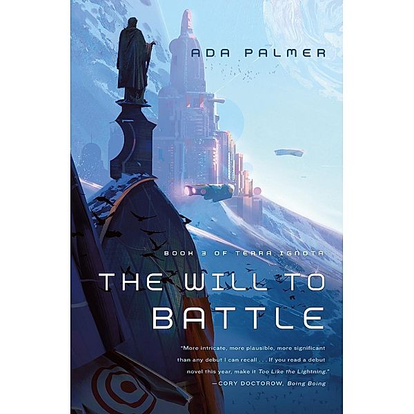The Will to Battle / Terra Ignota Bd.3, Ada Palmer