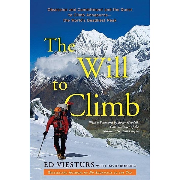 The Will to Climb, Ed Viesturs, David Roberts