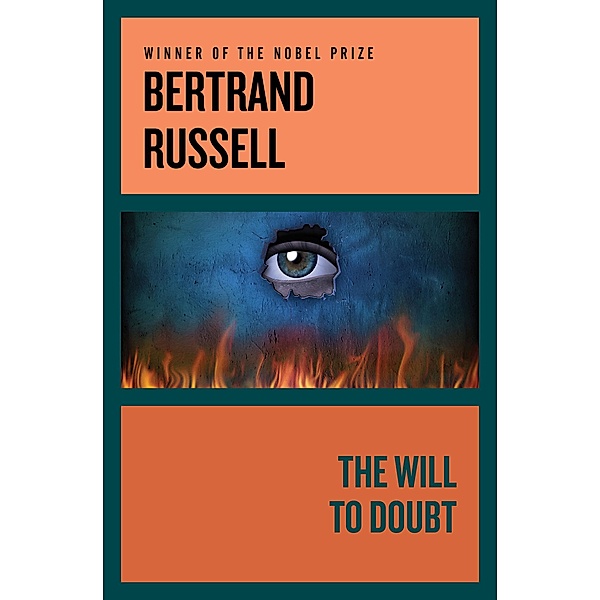 The Will to Doubt, Bertrand Russell