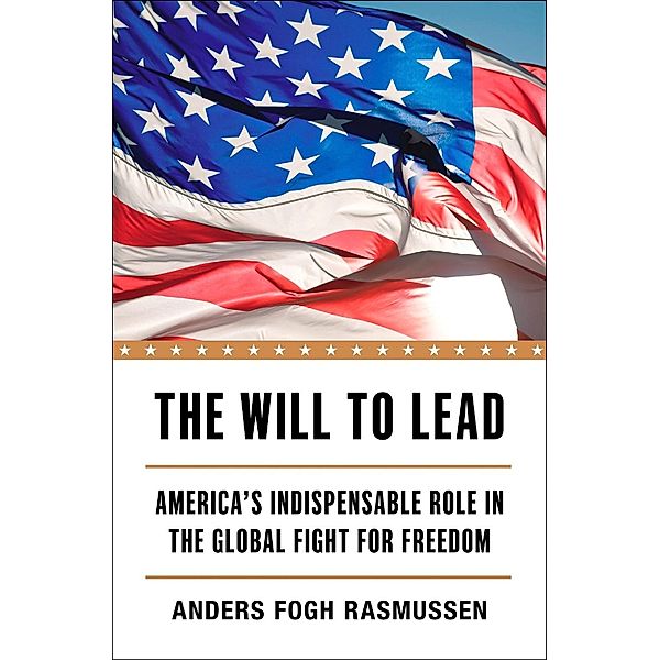 The Will to Lead, Anders Fogh Rasmussen