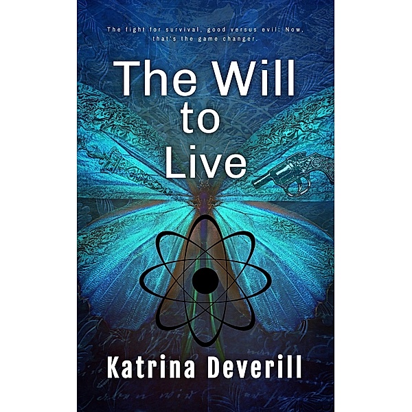 The Will To Live, Katrina Deverill