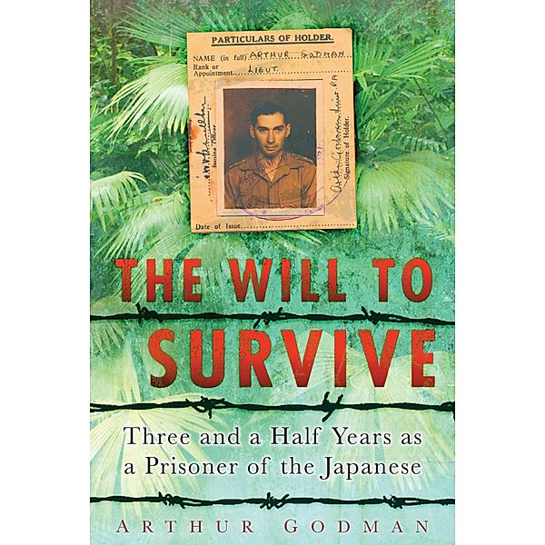 The Will to Survive, Arthur Godman