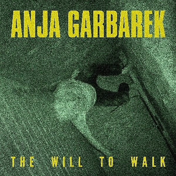 The Will To Walk 10 Inch (Transparent Gelbes Vinyl, Anja Garbarek