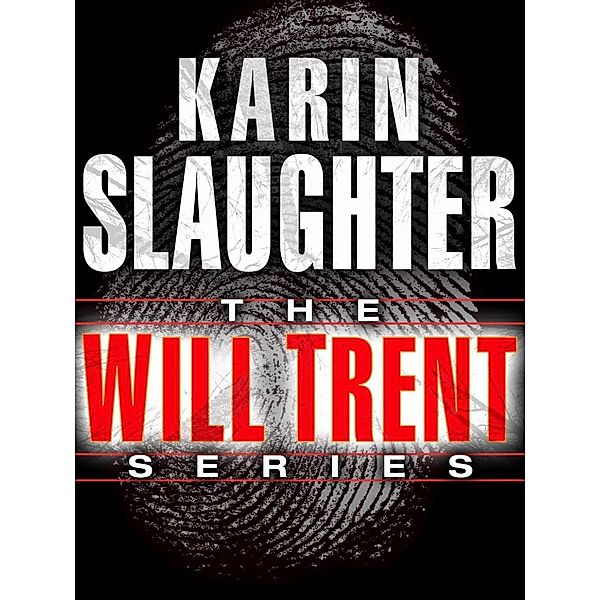 The Will Trent Series 7-Book Bundle / Will Trent, Karin Slaughter