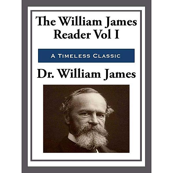 The William James Reader, William James