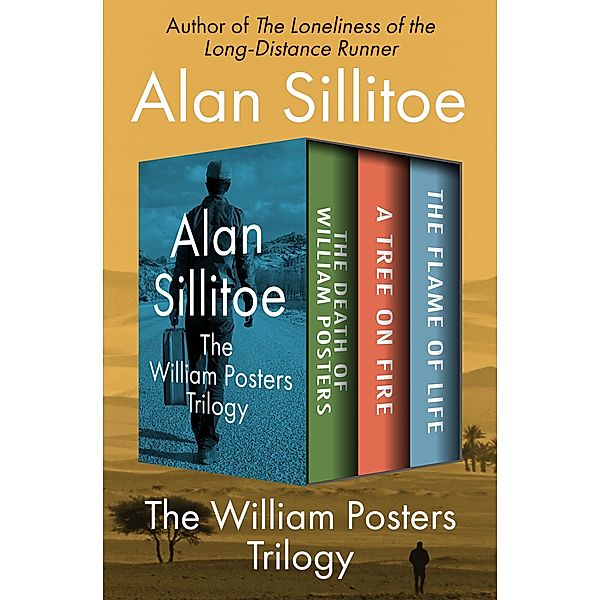 The William Posters Trilogy / The William Posters Trilogy, Alan Sillitoe