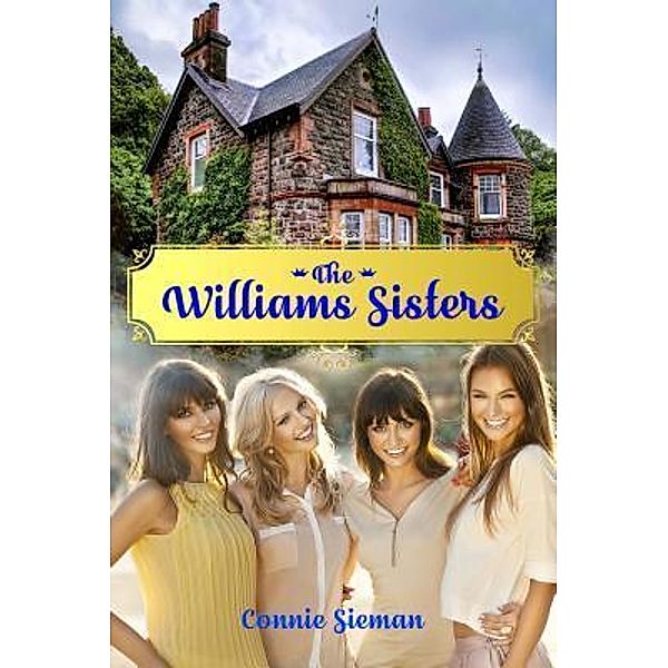 The Williams Sisters / ReadersMagnet LLC, Connie Sieman