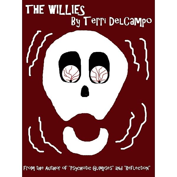 The Willies, Terri DelCampo