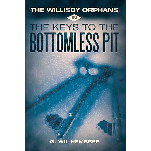 The Willisby Orphans, G. Wil Hembree
