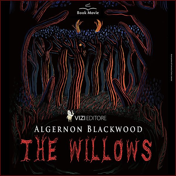 The willows, Algernon Blackwood
