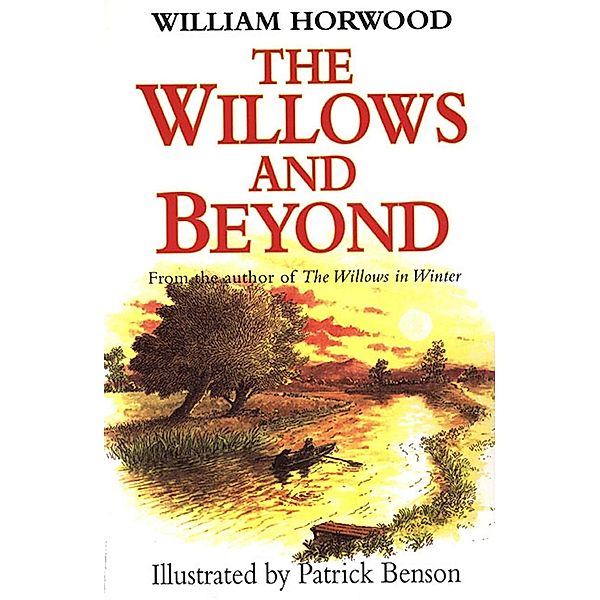 The Willows and Beyond / Tales of the Willows, William Horwood