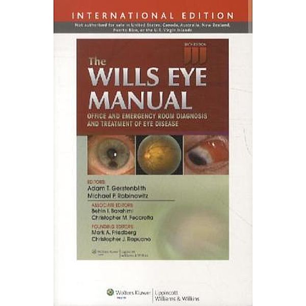 The Wills Eye Manual, Adam T. Gerstenblith, Michael P. Rabinowitz