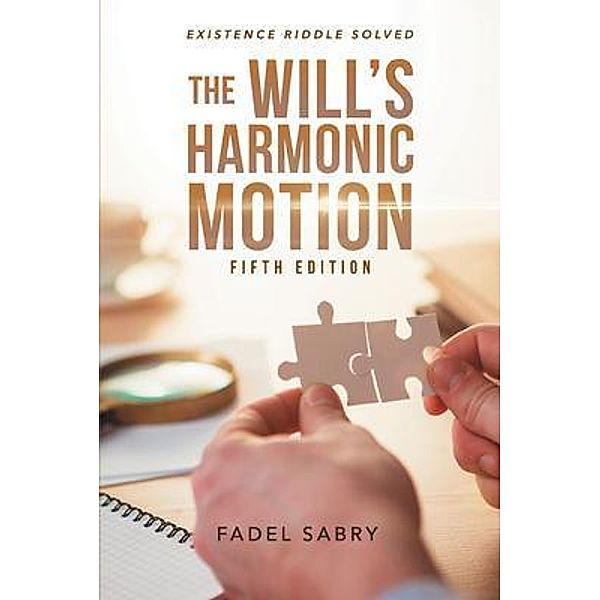 The Will's Harmonic Motion, Fadel Sabry
