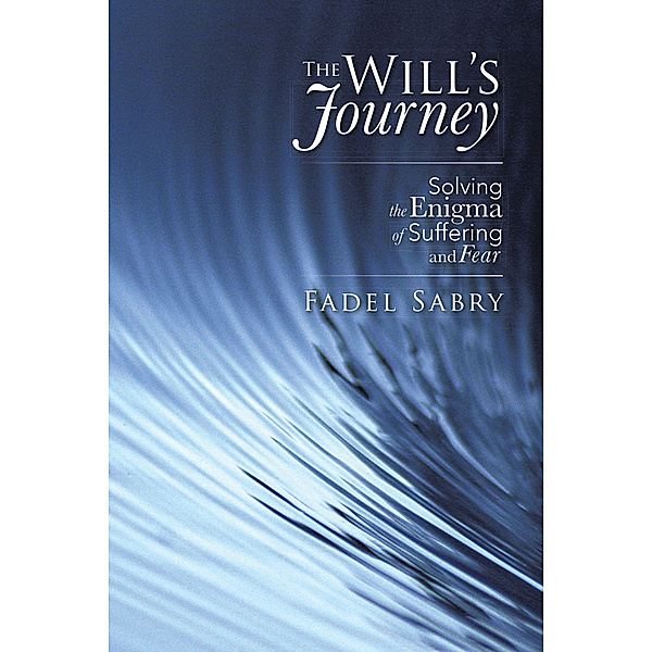 The Will’S Journey, Fadel Sabry