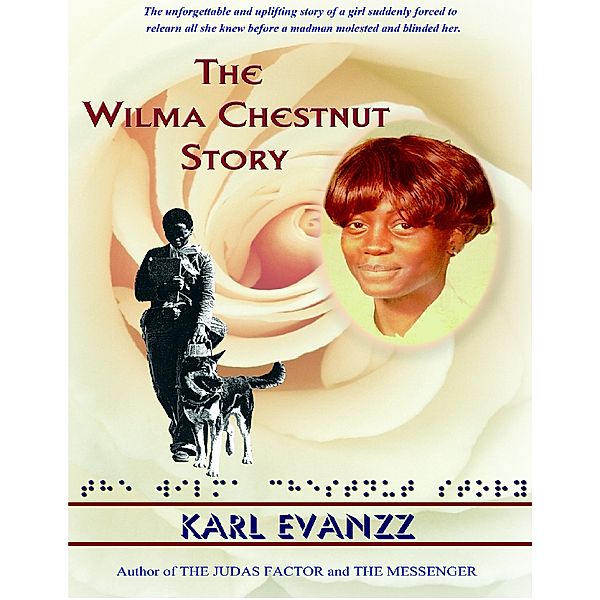 The Wilma Chestnut Story, Karl Evanzz