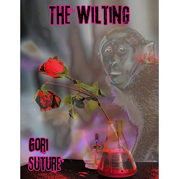 The Wilting, Gori Suture