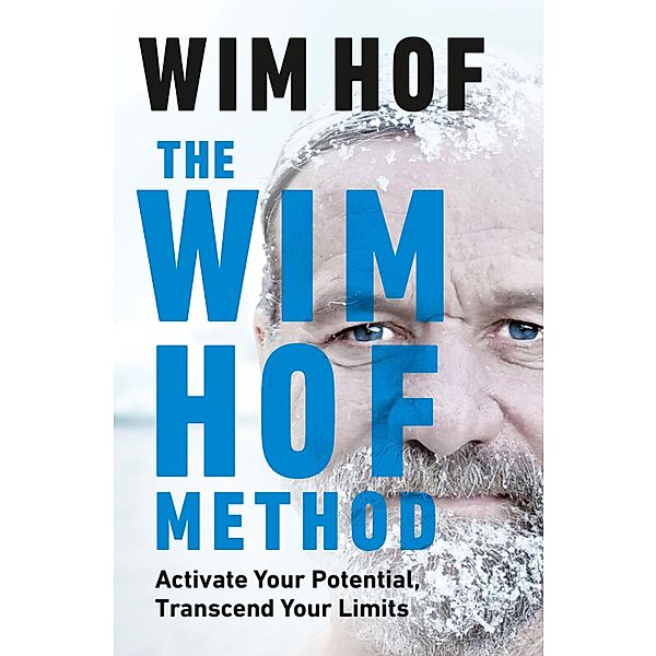 The Wim Hof Method, Wim Hof