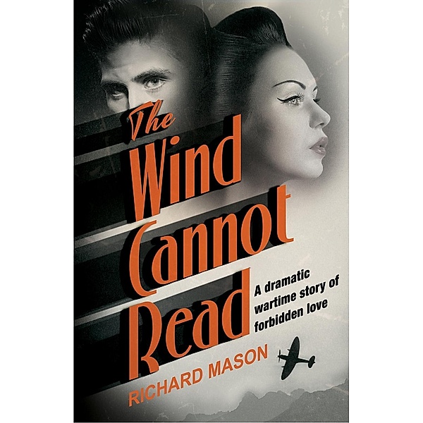 The Wind Cannot Read, Richard Mason