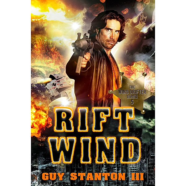 The Wind Drifters: Rift Wind, Guy III S. Stanton