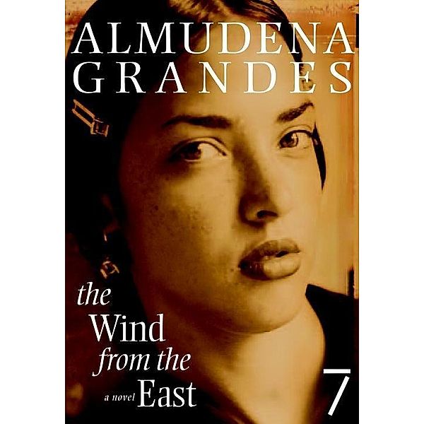 The Wind from the East, Almudena Grandes