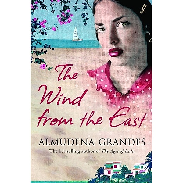 The Wind from the East, Almudena Grandes