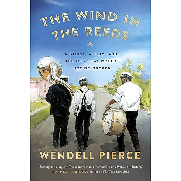 The Wind in the Reeds, Wendell Pierce, Rod Dreher