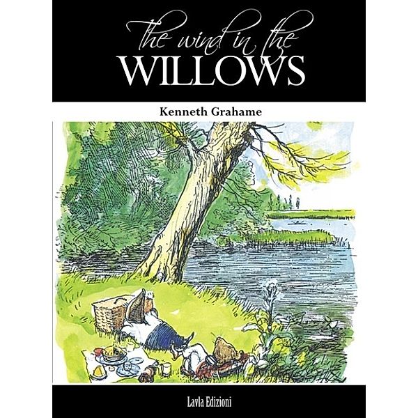 The Wind in The Willows, Kenneth Grahame