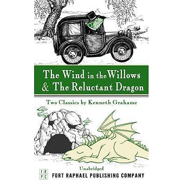 The Wind in the Willows and The Reluctant Dragon, Kenneth Grahame