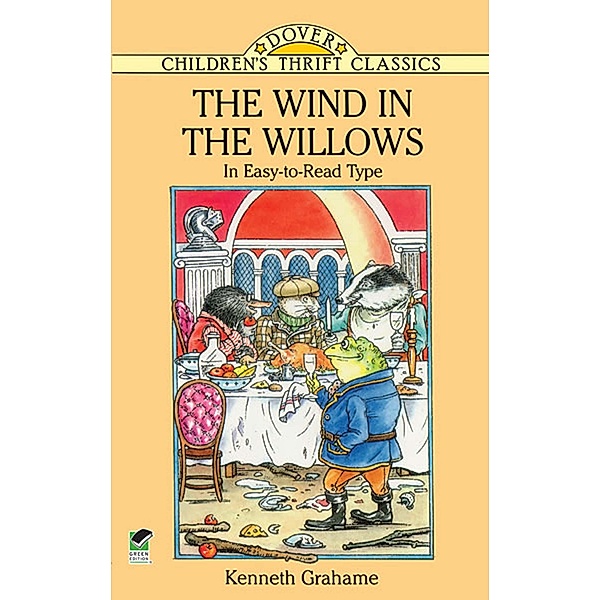 The Wind in the Willows / Dover Children's Thrift Classics, Kenneth Grahame