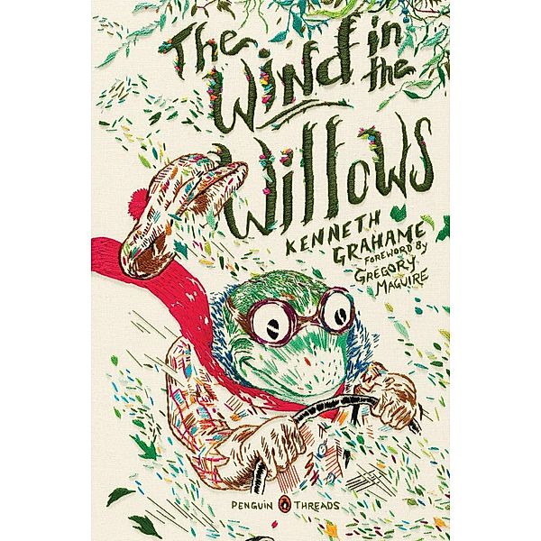 The Wind in the Willows / Penguin Classics Deluxe Edition, Kenneth Grahame