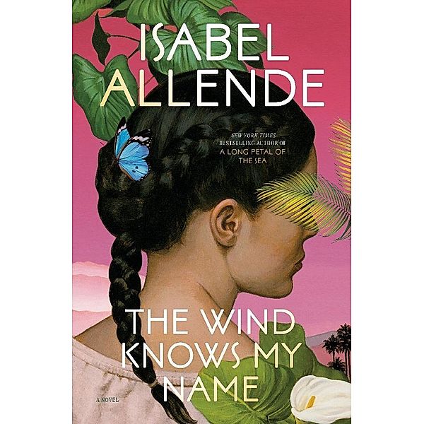 The Wind Knows My Name, Isabel Allende