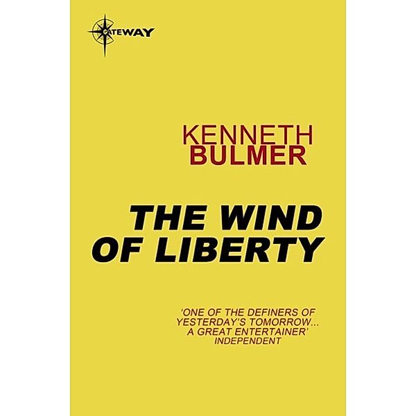 The Wind of Liberty, Kenneth Bulmer