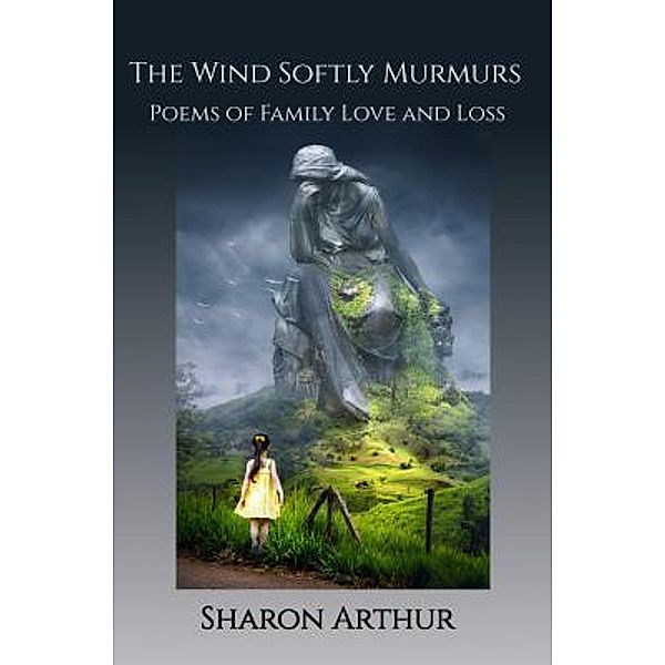 The Wind Softly Murmurs / Hourglass Island Press, Sharon Arthur