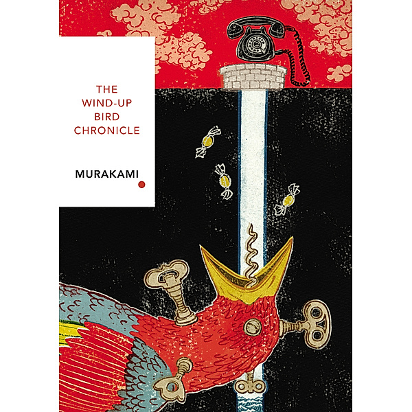 The Wind-Up Bird Chronicle (Vintage Classics Japanese Series), Haruki Murakami