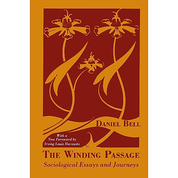 The Winding Passage, Daniel Bell