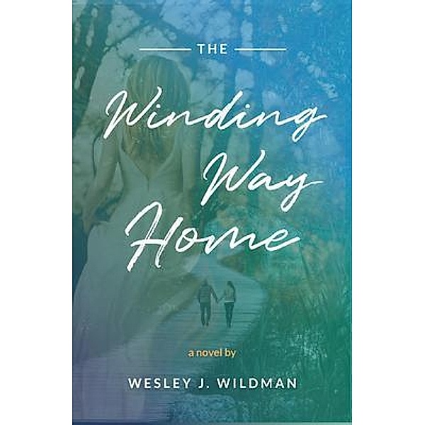 The Winding Way Home, Wesley Wildman
