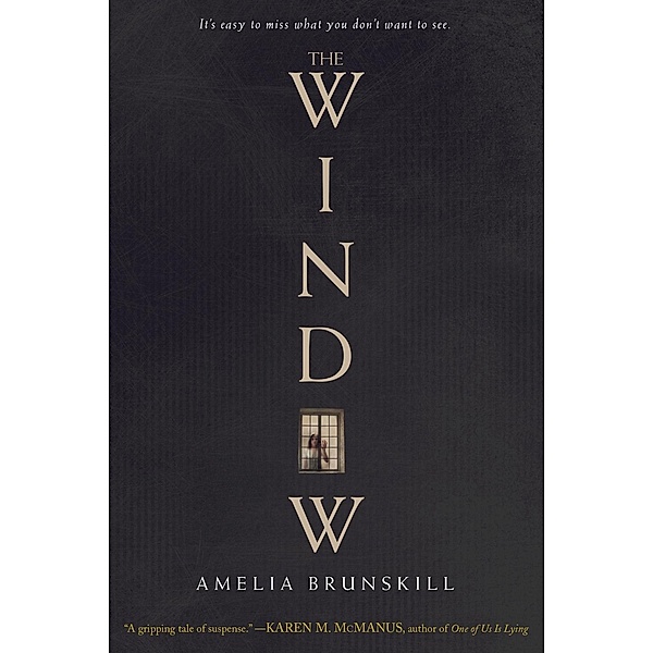 The Window, Amelia Brunskill