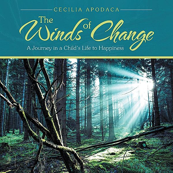 The Winds of Change, Cecilia Apodaca