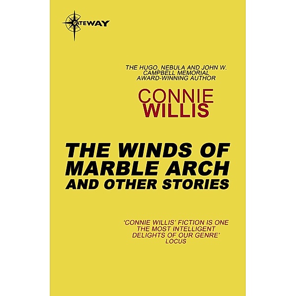 The Winds of Marble Arch And Other Stories, Connie Willis