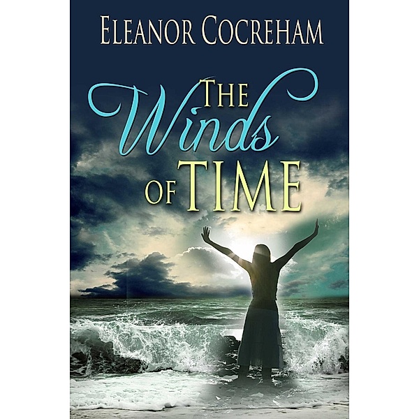 The Winds Of Time, Eleanor Cocreham