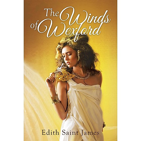 The Winds of Wexford, Edith Saint James