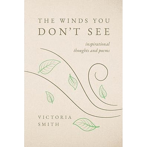 The Winds You Don't See, Victoria Smith