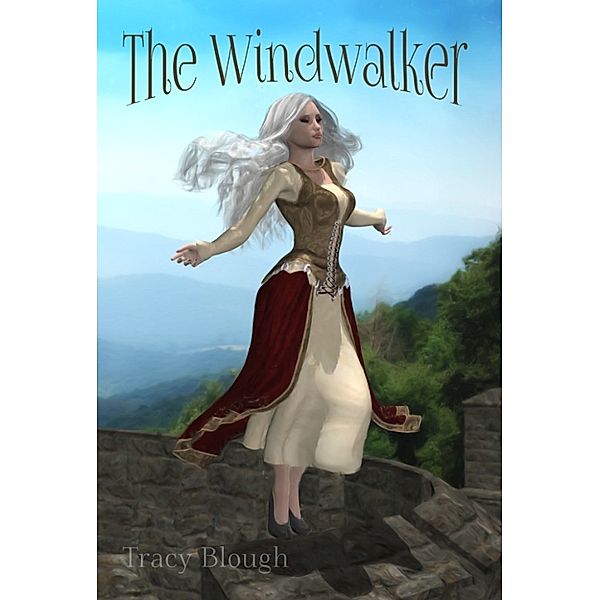 The Windwalker, Tracy Blough