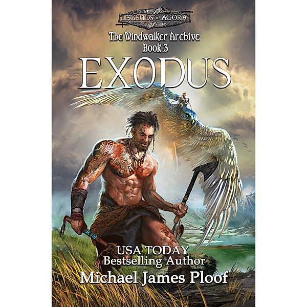 The Windwalker Archive: Exodus (The Windwalker Archive, #3), Michael James Ploof