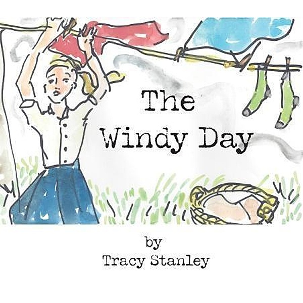 The Windy Day / The Black Beret Bookshop, Tracy Stanley