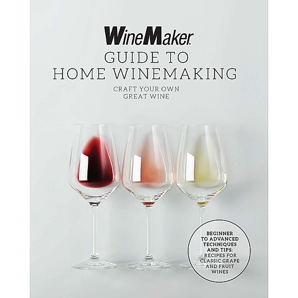 The WineMaker Guide to Home Winemaking, Winemaker
